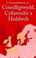Astudiaethau Athronyddol: 2. Cenedligrwydd, Cyfiawnder a Heddwch - Ysgrifau ar Athroniaeth Wleidyddol