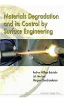 Materials Degradation and Its Control by