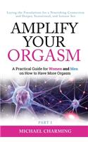 Amplify Your Orgasm