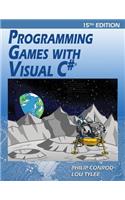 Programming Games with Visual C#: An Intermediate Step by Step Tutorial