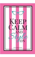 Keep Calm and Style On #3 (Purse Journal Series)