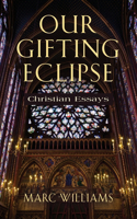 Our Gifting Eclipse