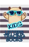 Kids Letters Tracing Books: Letter Tracing Practice Book For Preschoolers, Kindergarten (Printing For Kids Ages 3-5)(5/8" Lines, Dotted)