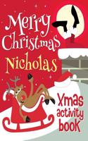 Merry Christmas Nicholas - Xmas Activity Book