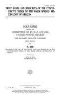 Trust lands and resources of the Confederated Tribes of the Warm Springs Reservation of Oregon