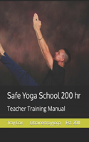 Safe Yoga School 200