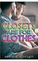 Closets Are for Clothes
