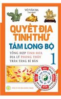Quyết địa tinh thư - Tầm Long bộ - Tập 1