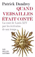 Quand Versailles Etait Conte