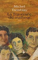 La traversee du malheur
