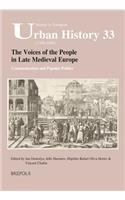 Voices of the People in Late Medieval Europe