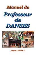 Manuel Du Professeur de Danses