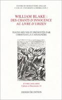 William Blake: Des Chants d'Innocence Au Livre d'Urizen