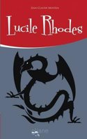 Lucile Rhodes: La Grande Porte de Verre