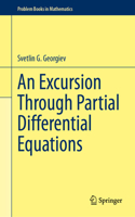 Excursion Through Partial Differential Equations