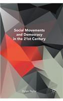 Social Movements and Democracy in the 21st Century