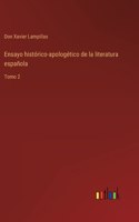 Ensayo histórico-apologético de la literatura española