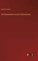 Die Südseeinseln und der Südseehandel