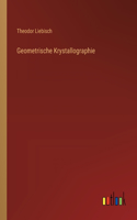 Geometrische Krystallographie
