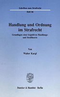 Handlung Und Ordnung Im Strafrecht