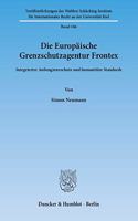 Die Europaische Grenzschutzagentur Frontex