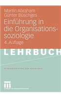Einführung in Die Organisationssoziologie