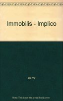 Immobilis - Implico