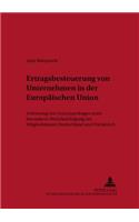 Ertragsbesteuerung Von Unternehmen in Der Europaeischen Union