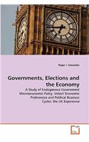 Governments, Elections and the Economy