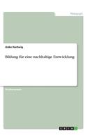 Bildung für eine nachhaltige Entwicklung