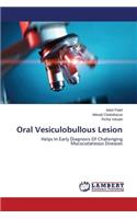 Oral Vesiculobullous Lesion