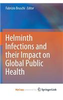 Helminth Infections and Their Impact on Global Public Health