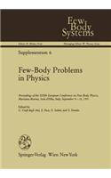 Few-Body Problems in Physics