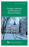 Heritage, Landscape and Restoration of Historical Gardens