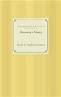 Becoming a Master