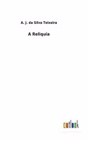 A Reliquia