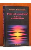 Denkt Gott Symmetrisch?