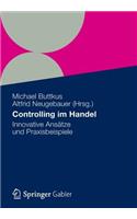 Controlling Im Handel: Innovative Ansatze Und Praxisbeispiele