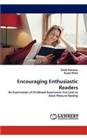 Encouraging Enthusiastic Readers