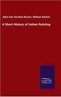 Short History of Italian Painting