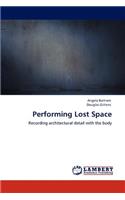 Performing Lost Space