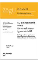 Eu-Binnenmarkt Ohne Unternehmenstypenvielfalt?: Die Frage Nach Den Spielraumen (Dem Modalen Wie) Kommunalen Wirtschaftens Im Eu-Binnenmarkt