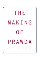 Making of Prawda