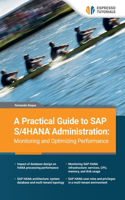 A Practical Guide to SAP S/4HANA Administration