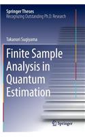 Finite Sample Analysis in Quantum Estimation