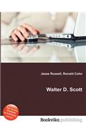 Walter D. Scott