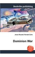 Dominion War: (English)
