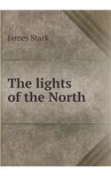 The Lights of the North