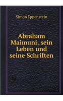 Abraham Maimuni, Sein Leben Und Seine Schriften