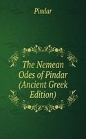 Nemean Odes of Pindar (Ancient Greek Edition)